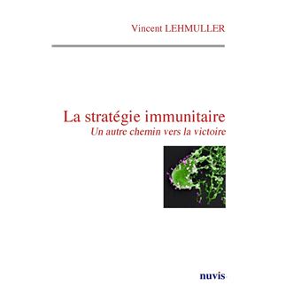 La stratégie immunitaire