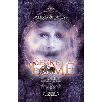 Le Secret de Lomé - livre III La destinée de Lomé