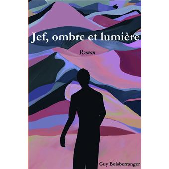 Jef, ombre et lumière