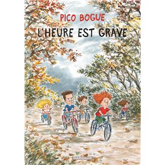 Pico Bogue - Tome 11 - L'Heure est grave