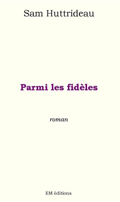 Parmi les fidèles