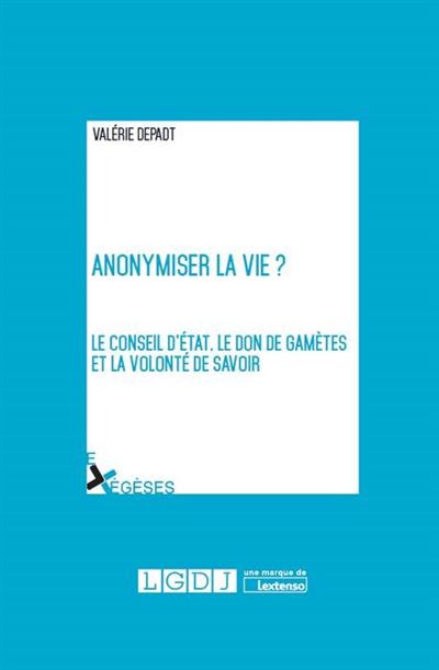 Anonymiser la vie ? - Valérie Depadt - broché