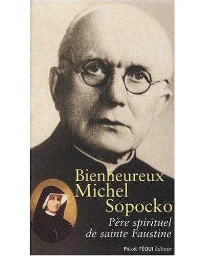 Bienheureux Michel Sopocko - Père spirituel de sainte Faustine - Violetta WAMER - broché