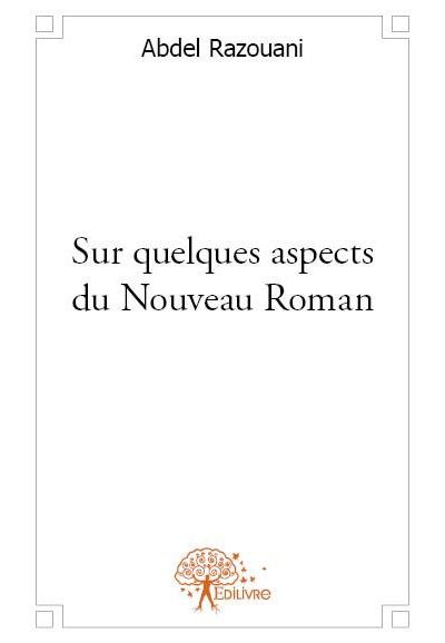 Sur quelques aspects du nouveau roman