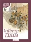 Roman La Guerre des Lulus