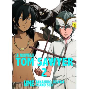 Le Nouveau Tom Sawyer Tome 02 Le Nouveau Tom Sawyer Ume Jean Benoit Sylvestre Broche Achat Livre Fnac