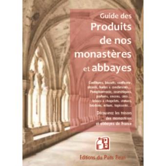 Guide des produits de nos monasteres et abbayes