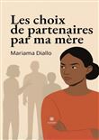 Les choix de partenaires par ma mère