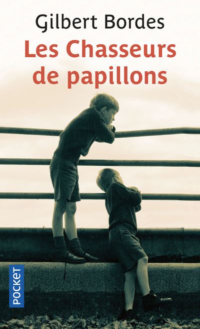 Les chasseurs de papillons - Gilbert Bordes - Poche
