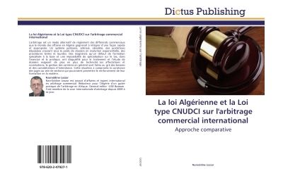 La loi algerienne et la loi type cnudci sur l'arbitrage comm