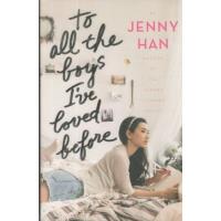 To All The Boys I've Loved Before Jenny Han