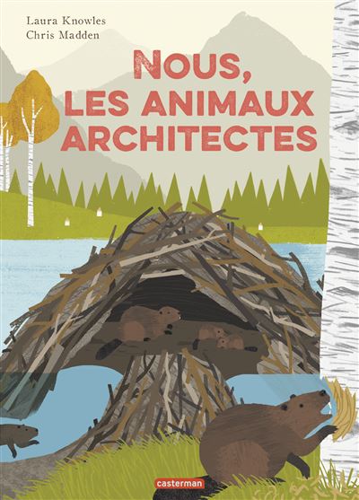 Nous les animaux architectes