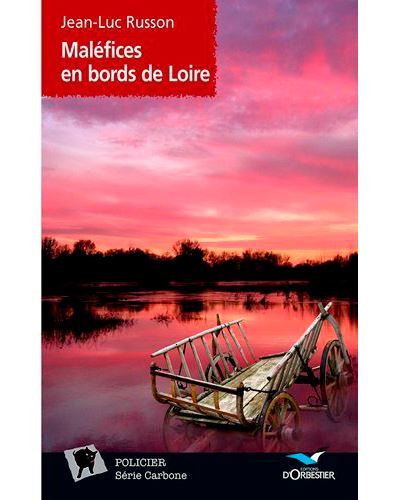 Maléfices En Bords De Loire - Sabine Euverte - broché