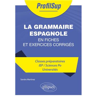 La grammaire espagnole en fiches et exercices corrigés