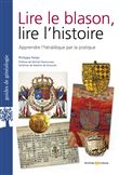 Lire le blason, lire l'histoire