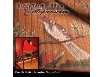 Bach's Teacher BÃƒÆ’Ã‚Â¶hm/ Improvisations