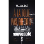 A la folie pas du tout