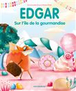 Edgar sur l'île de la gourmandise
