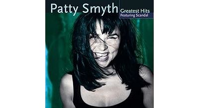 Patty smyth s greatest hits featuring scandal
