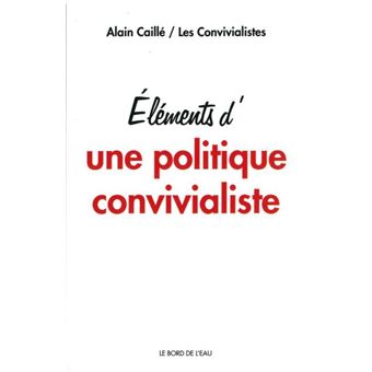 Eléments d'une politique convivialiste