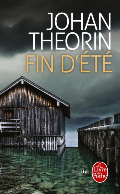 Fin d'été - Johan Theorin - Poche