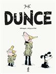 Dunce - Presque l'apocalypse - Tome 2