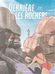 Derrière les rochers