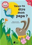 Veux-tu être mon papa