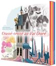 Chassé-croisé au Val doré - sous étui