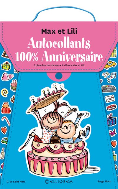 Pochette autocollants Max et Lili 100% anniversaire - DOMINIQUE SAINT MARS (DE) - broché