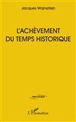 L’achèvement du temps historique