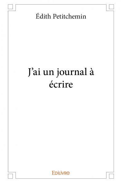 J’ai un journal à écrire