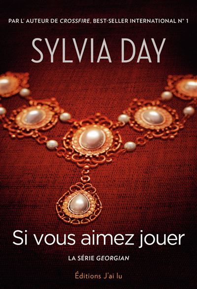Si vous aimez jouer - Sylvia Day - broché
