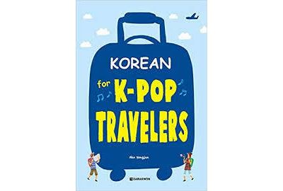 Korean for K-Pop Travelers - Anh Yongjun - Livre CD