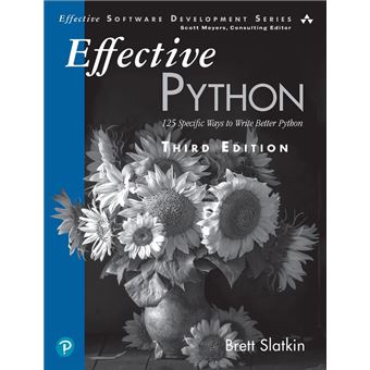 Effective Python 125 Specific Ways to Write Better Python - ebook (ePub ...