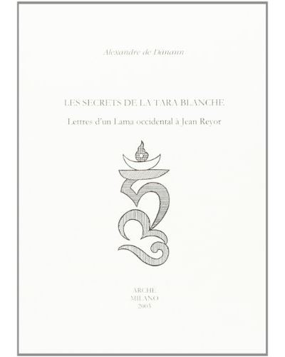 Les secrets de la Tara blanche