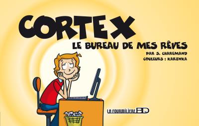 Le bureau de mes rêves