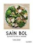 Sain bol - 60 recettes des 4 saisons