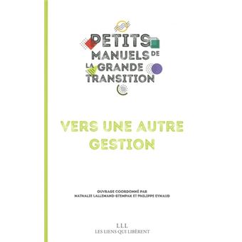 Vers une autre gestion