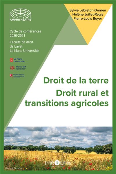 Droit de la terre. Droit rural et transtions agricoles - Sylvie Lebreton-Derrien - broché