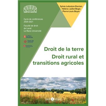 Droit de la terre. Droit rural et transtions agricoles
