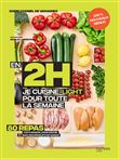 En 2h je cuisine light pour toute la semaine tome 2