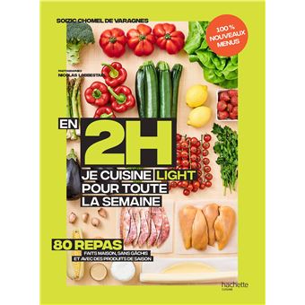 En 2h je cuisine light pour toute la semaine tome 2