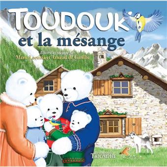 Toudouk et la mésange