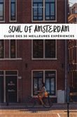 Soul of Amsterdam - Guide des 30 meilleures expériences