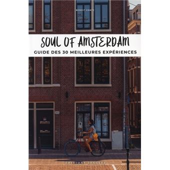 Soul of Amsterdam - Guide des 30 meilleures expériences