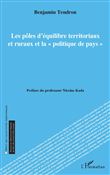 Les pôles d'équilibre territoriaux et ruraux et la « politique de pays »