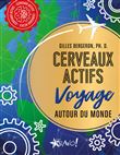 Cerveaux actifs - Voyage autour du monde