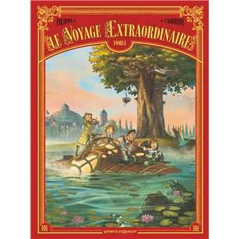 Le Voyage Extraordinaire Cycle 1 Le Trophee Jules Verne 1 3 Tome 01 Le Voyage Extraordinaire Denis Pierre Filippi Silvio Camboni Broche Livre Tous Les Livres A La Fnac