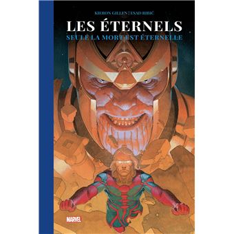 Les Eternels (Eternals) - Les Eternels : Seule la mort est éternelle - Edition prestige - 1